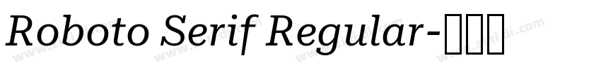 Roboto Serif Regular字体转换